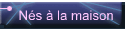 N�s � la maison